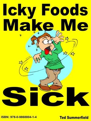 cover image of Icky Foods Make Me Sick